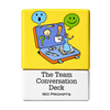 The Team Conversation Deck